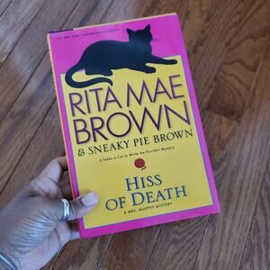Hiss Of Death Hardback Book Rita Mae Brown & Sneaky Pie Brown